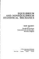 Equilibrium And Nonequilibrium Statistical Mechanics