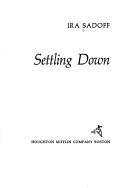 Cover of: Settling down: [poems]