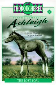 Cover of: Ashleigh #8: The Lost Foal (Ashleigh)