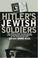 Cover of: Hitler's Jewish Soldiers