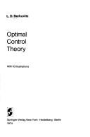 Cover of: Optimal control theory by Leonard David Berkovitz