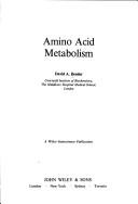 Amino acid metabolism by David A. Bender