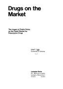 Cover of: Drugs on the market: the impact of public policy on the retail market for prescription drugs