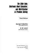 Cover of: The slide rule, electronic hand calculator, and metrification in problem solving by George C. Beakley