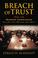 Cover of: Breach of trust