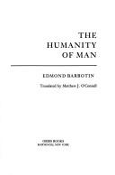 Cover of: The humanity of man