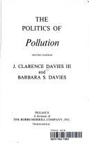 The politics of pollution by J. Clarence Davies