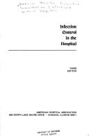 Cover of: Infection control in the hospital by American Hospital Association. Committee on Infections within Hospitals.