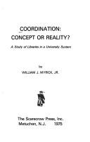 Coordination, concept or reality? by William J. Myrick