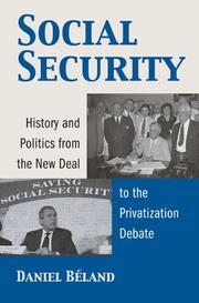 Cover of: Social Security: History And Politics from the New Deal to the Privatization Debate (Studies in Government and Public Policy)