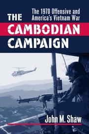 The Cambodian Campaign by John M. Shaw