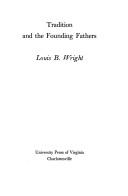 Cover of: Tradition and the Founding Fathers