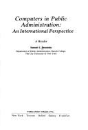 Cover of: Computers in public administration | Bernstein, Samuel J.