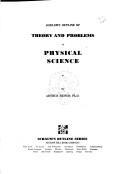 Cover of: Schaum's outline of theory and problems of physical science