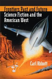 Cover of: Frontiers Past and Future: Science Fiction and the American West