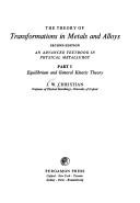 Cover of: The theory of transformations in metals and alloys by John Wyrill Christian, John Wyrill Christian