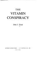 Cover of: The vitamin conspiracy