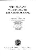 Cover of: "Trauma" and "no-trauma" of the cervical spine