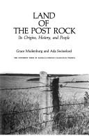 Cover of: Land of the post rock: its origins, history, and people