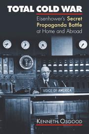 Cover of: Total Cold War: Eisenhower's secret propaganda battle at home and abroad