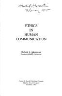 Cover of: Ethics in human communication by Richard L. Johannesen