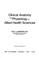 Cover of: Clinical anatomy and physiology for allied health sciences