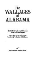 Cover of: The Wallaces of Alabama: my family