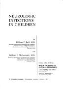 Neurologic infections in children by William Edward Bell