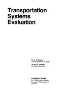 Cover of: Transportation systems evaluation | Peter R. Stopher