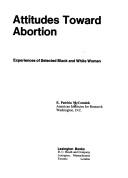 Attitudes toward abortion by E. Patricia McCormick