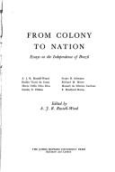 Cover of: From colony to nation: essays on the independence of Brazil