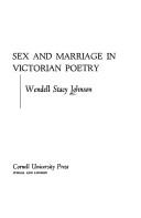 Cover of: Sex and marriage in Victorian poetry by Wendell Stacy Johnson