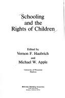 Cover of: Schooling and the rights of children