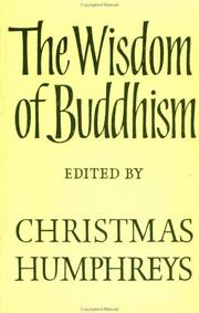 Cover of: The Wisdom of Buddhism by Chris Humphreys