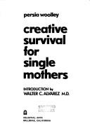 Cover of: Creative survival for single mothers