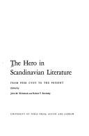 Cover of: The Hero in Scandinavian literature: from Peer Gynt to the Present