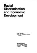 Racial discrimination and economic development by Hoffman, Joan