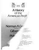 Cover of: A history of the American people by Norman A. Graebner