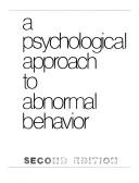 Cover of: A psychological approach to abnormal behavior
