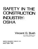 Cover of: Safety in the construction industry: OSHA