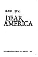 Cover of: Dear America by Karl Hess