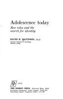 Cover of: Adolescence today: sex roles and the searchfor identity
