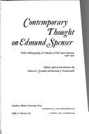 Cover of: Contemporary thought on Edmund Spenser: with a bibliography of criticism of the Faerie queene, 1900-1970
