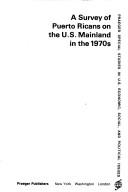Cover of: A survey of Puerto Ricans on the U.S. mainland in the 1970s