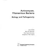Cover of: Actinomyces, filamentous bacteria: biology and pathogenicity
