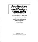 Cover of: Architecture and design, 1890-1939: an international anthology of original articles