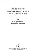 Cover of: Public opinion and government policy in Ireland, 1801-1846