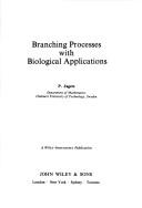 Branching processes with biological applications by Peter Jagers