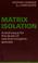 Cover of: Matrix isolation