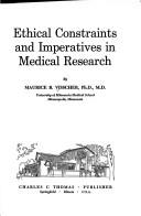 Cover of: Ethical constraints and imperatives in medical research